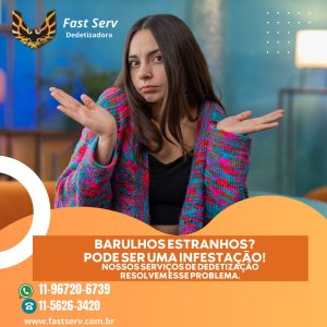 Dedetizadora - barulhos estranhos pode ser uma infestação